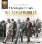 Christopher Clark: Die Schlafwandler, MP3-CD