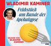 Wladimir Kaminer: Frühstück am Rande der Apokalypse, 2 CDs