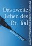 „Das zweite Leben des Dr. Tod“ von Volkmar Ernst, AUGUST VON GOETHE LITERATURVERLAG. Zeigt eine Spritze auf blauem Hintergrund., Buch