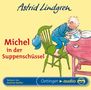 Astrid Lindgren - Michel in der Suppenschüssel, CD