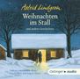 Astrid Lindgren: Weihnachten im Stall und andere Geschichten (CD), CD, CD