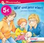 Regina Schwarz: Wir sind jetzt vier! und andere Geschichten, CD