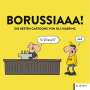 Oli Hilbring: Borussiaaa! Die besten Cartoons, Buch