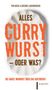 Tim Koch: Alles Currywurst -oder was?, Buch