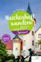Horst-Dieter Radke: Märchenhaft wandern Spessart, Buch, Buch