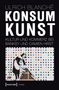 Ulrich Blanché: Konsumkunst, Buch