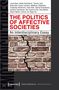 Jonas Bens: The Politics of Affective Societies, Buch, Buch