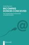 Amelie Baumann: Becoming Donor-Conceived, Buch, Buch