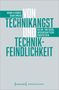 Bernd Flessner: Von Technikangst und Technikfeindlichkeit, Buch