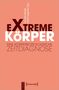 Extreme Körper, Buch