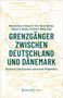 Grenzgänger zwischen Deutschland und Dänemark, Buch