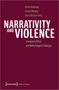 Narrativity and Violence, Buch