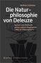 Mathias Schönher: Die Naturphilosophie von Deleuze, Buch, Buch