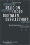 Christina Behler: Religion in der digitalen Gesellschaft, Buch