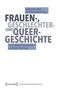 Frauen-, Geschlechter- und Queer-Geschichte, Buch