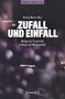 Zufall und Einfall, Buch