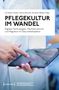 : Pflegekultur im Wandel, Buch