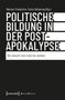 Politische Bildung in der Postapokalypse, Buch