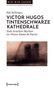 Edi Zollinger: Victor Hugos tintenschwarze Kathedrale, Buch
