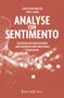 „ANALYSE CON SENTIMENTO“, Autoren: Sven Oliver Müller, Percy Leung. Gespräche über Emotionen in der Musik. Subtile Lichtpunkte., Buch