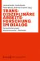 Titel: "Transdisziplinäre Arbeitsforschung im Dialog". Farben: Rot, Weiß, Schwarz., Buch