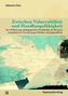 Johanna Hess: Zwischen Vulnerabilität und Handlungsfähigkeit, Buch