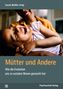 Sarah Blaffer Hrdy: Mütter und Andere, Buch, Buch