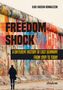 Ilko-Sascha Kowalczuk: Freedom Shock, Buch, Buch