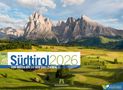 Ackermann Kunstverlag GmbH: Südtirol - von Bozen bis zu den drei Zinnen - ReiseLust Kalender 2026, Kalender