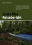 Jörg Feldmann: Costa Rica Reisebericht, Buch