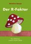 Micheline Rampe: Der R-Faktor, Buch