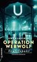 Uwe Klausner: Operation Werwolf - Teufelspakt, Buch, Buch
