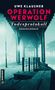 Uwe Klausner: Operation Werwolf - Todesprotokoll, Buch, Buch