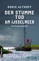 Doris Althoff: Der stumme Tod am IJsselmeer, Buch