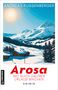 Andreas Russenberger: Arosa - wo auch Gauner Urlaub machen, Buch