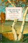 Ronald Fricke: Lebe nahe bei dir Tag um Tag, Buch