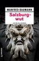 Manfred Baumann: Salzburgwut, Buch