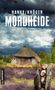 Kathrin Hanke: Mordheide, Buch