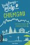 Klaus Bovers: Lieblingsplätze Chiemgau, Buch