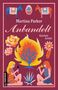 "Anbandelt" von Martina Parker, Gartenkrimi. Bunte Illustrationen von Eseln, Frauen, Blumen und einem feuergleichen Motiv., Buch
