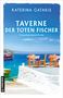 Buchtitel: "Taverne der toten Fischer". Untertitel: "Griechenland-Krimi". Sicht auf Meer mit Boot, Tische, Stühle., Buch
