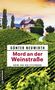 Titel: Mord an der Weinstraße. Eine idyllische Landschaft mit Weinbergen und einem Bauernhaus im Hintergrund., Buch