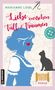 "Liebe zwischen Tüll & Träumen" in roter Schrift, Marianne Loibl oben. Silhouette einer Frau, daneben eine sitzende Katze., Buch