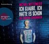 Ich glaube,Ich Hatte Es Schon, MP3-CD