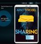 : Arno Strobel: Sharing - Willst du wirklich alles teilen?, MP3