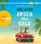 Moritz Matthies: Arsch Voll Geld, MP3-CD