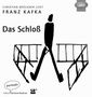 Franz Kafka: Das Schloß, 2 CDs