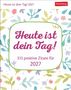 „Heute ist dein Tag! 313 positive Zitate für 2027.“ Florales Muster, pastellfarbene Blätter und Blüten.