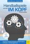 Daniel Memmert: Handballspiele werden im Kopf entschieden, Buch