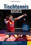 Bernd-Ulrich Groß: Tischtennis Basics, Buch, Buch